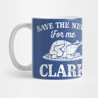 Vintage Save The Neck For Me Clark Mug